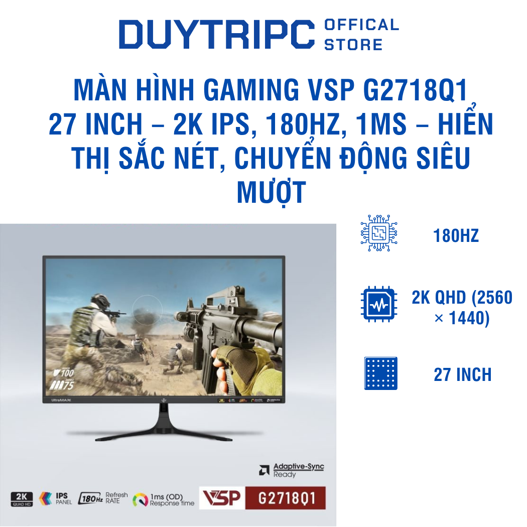 Màn hình Gaming VSP G2718Q1 27 inch – 2K IPS, 180Hz, 1ms – Hiển thị sắc nét, chuyển động siêu mượt